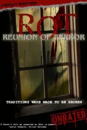 Постер к фильму ROT: Reunion of Terror (2008)