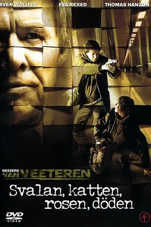 Постер к фильму Инспектор Ван Ветерен: Ласточка, кошка, роза, смерть (2006)