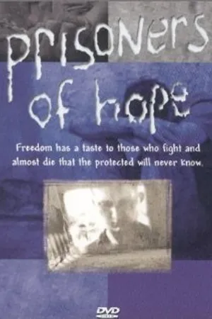 Постер к фильму Prisoners of Hope (1996)