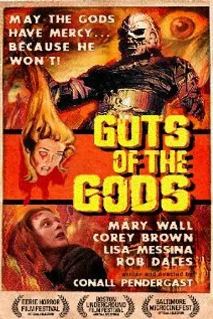 Постер к фильму Guts of the Gods (2005)