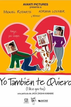 Постер к фильму Yo también te quiero (2005)