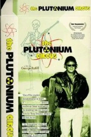Постер к фильму Plutonium Circus (1994)