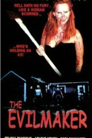 Постер к фильму The Evilmaker (2000)