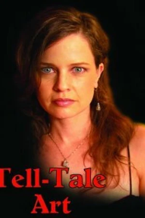 Постер к фильму Tell-Tale Art (2006)