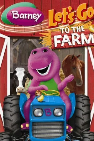 Постер к фильму Barney: Let's Go to the Farm (2005)