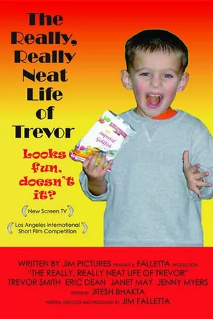 Постер к фильму The Really, Really Neat Life of Trevor (2005)