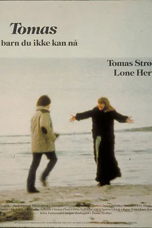 Постер к фильму Tomas - et barn du ikke kan nå (1980)