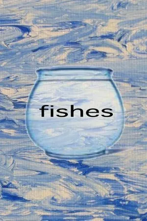 Постер к фильму Fishes (2001)