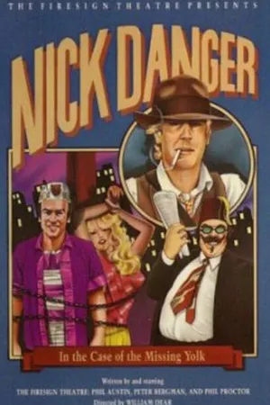 Постер к фильму Nick Danger in The Case of the Missing Yolk (1983)