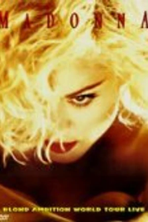 Постер к фильму Madonna: Blond Ambition World Tour Live (1990)