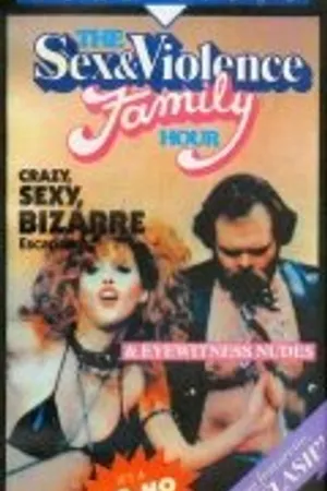 Постер к фильму Семейный час секса и насилия (1983)