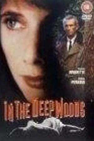 Постер к фильму В лесной чаще (1992)