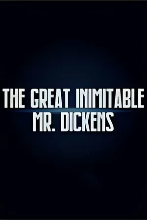 Постер к фильму The Great Inimitable Mr. Dickens (1970)