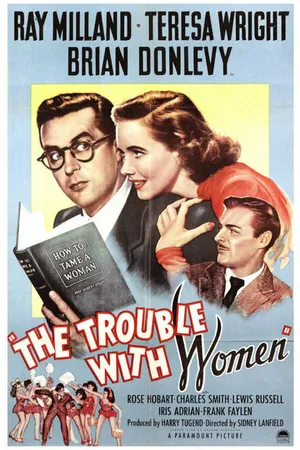 Постер к фильму The Trouble with Women (1947)