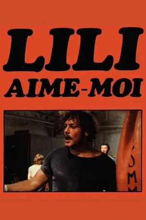 Постер к фильму Лили, полюби меня (1975)