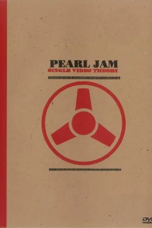 Постер к фильму Pearl Jam: Теория видеосингла (1998)