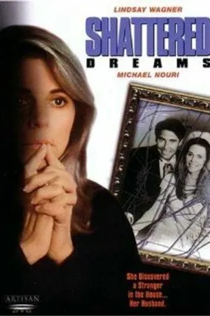 Постер к фильму Shattered Dreams (1990)