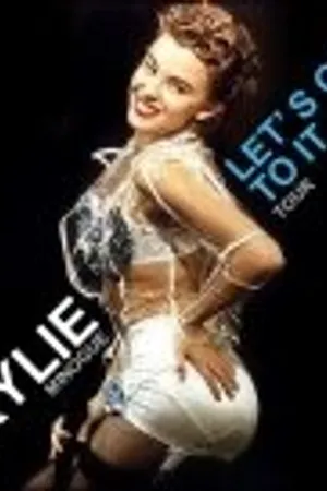 Постер к фильму Kylie Live: 'Let's Get to It Tour' (1992)