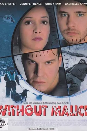 Постер к фильму Без злого умысла (2003)