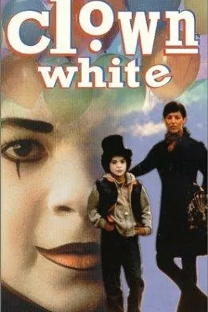 Постер к фильму Clown White (1981)