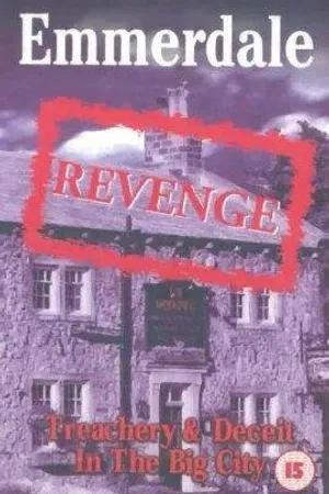 Постер к фильму Emmerdale: Revenge (1998)