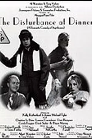 Постер к фильму The Disturbance at Dinner (1998)