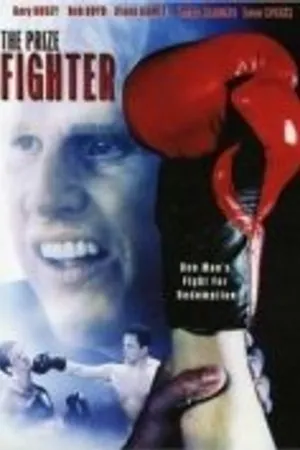 Постер к фильму The Prize Fighter (2003)