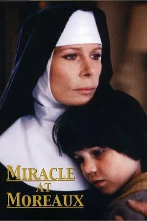 Постер к фильму Miracle at Moreaux (1985)