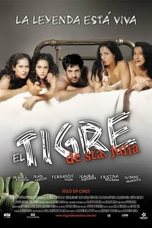 Постер к фильму El tigre de Santa Julia (2002)