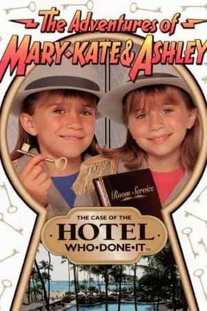 Постер к фильму The Adventures of Mary-Kate & Ashley: The Case of the Hotel Who-Done-It (1996)