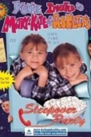 Постер к фильму You're Invited to Mary-Kate & Ashley's Sleepover Party (1995)