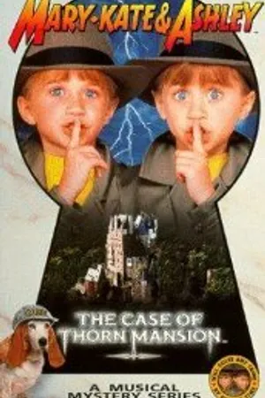 Постер к фильму The Adventures of Mary-Kate & Ashley: The Case of Thorn Mansion (1994)