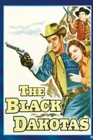 Постер к фильму The Black Dakotas (1954)