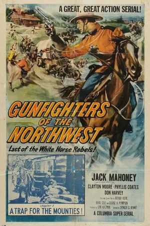 Постер к фильму Gunfighters of the Northwest (1954)
