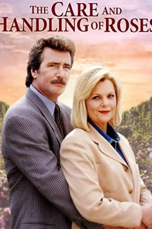 Постер к фильму The Care and Handling of Roses (1996)
