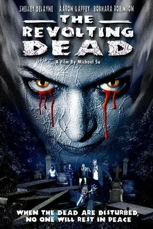 Постер к фильму The Revolting Dead (2003)