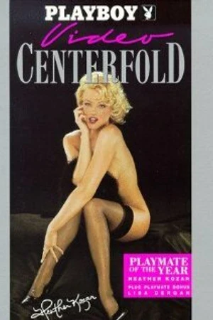 Постер к фильму Playboy Video Centerfold: Playmate of the Year Heather Kozar (1999)