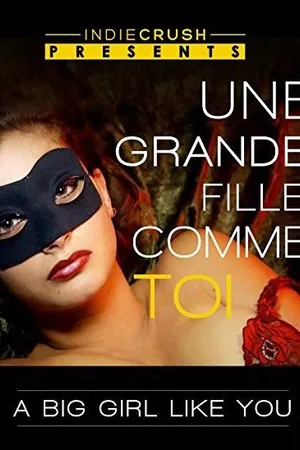 Постер к фильму Une grande fille comme toi (2003)