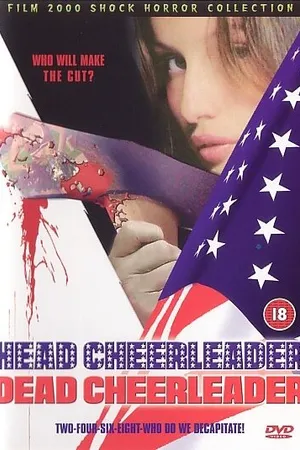 Постер к фильму Head Cheerleader Dead Cheerleader (2000)