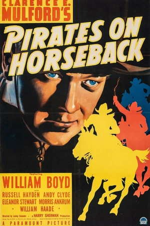 Постер к фильму Pirates on Horseback (1941)