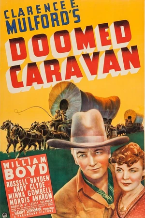 Постер к фильму Doomed Caravan (1941)