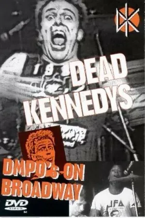 Постер к фильму Dead Kennedys: DMPO's on Broadway (1985)