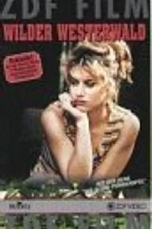 Постер к фильму Wilder Westerwald (1995)