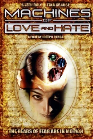 Постер к фильму Machines of Love and Hate (2003)