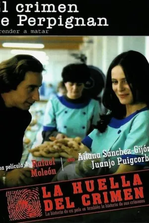 Постер к фильму La huella del crimen 2: El crimen de Perpignán (1991)