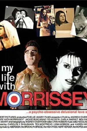 Постер к фильму My Life with Morrissey (2003)