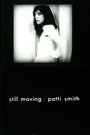 Постер к фильму Patti Smith: Still Moving (1978)