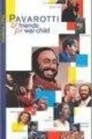 Постер к фильму Pavarotti & Friends for War Child (1996)