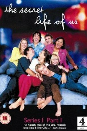 Постер к сериалу Наша секретная жизнь (2001 - 2006)