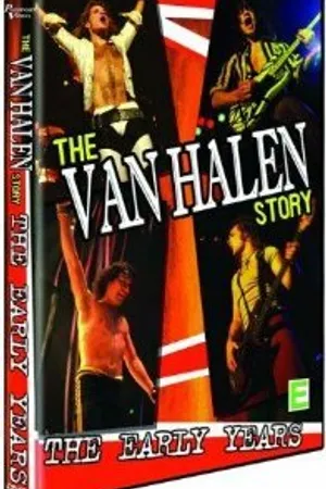 Постер к фильму The Van Halen Story: The Early Years (2003)